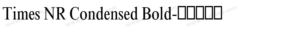 Times NR Condensed Bold字体转换